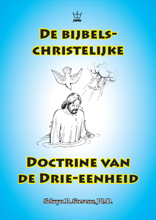 De bijbels-christelijke leer van de Drieëenheid - eBook Dutch language -