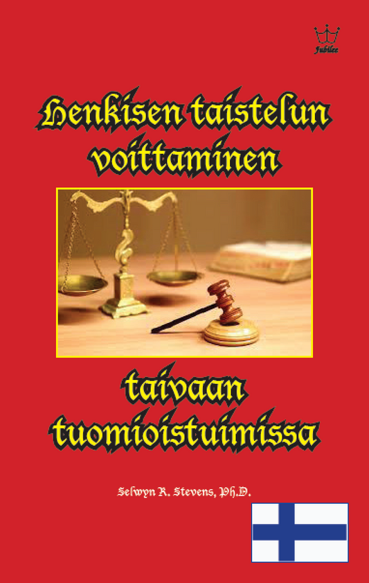 Henkisen taistelun voittaminen taivaan tuomioistuimissa  eBook in Finnish language