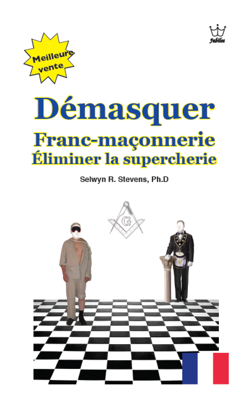 Desenmascarando La Masonería:  Éliminer la supercherie - Book French language -