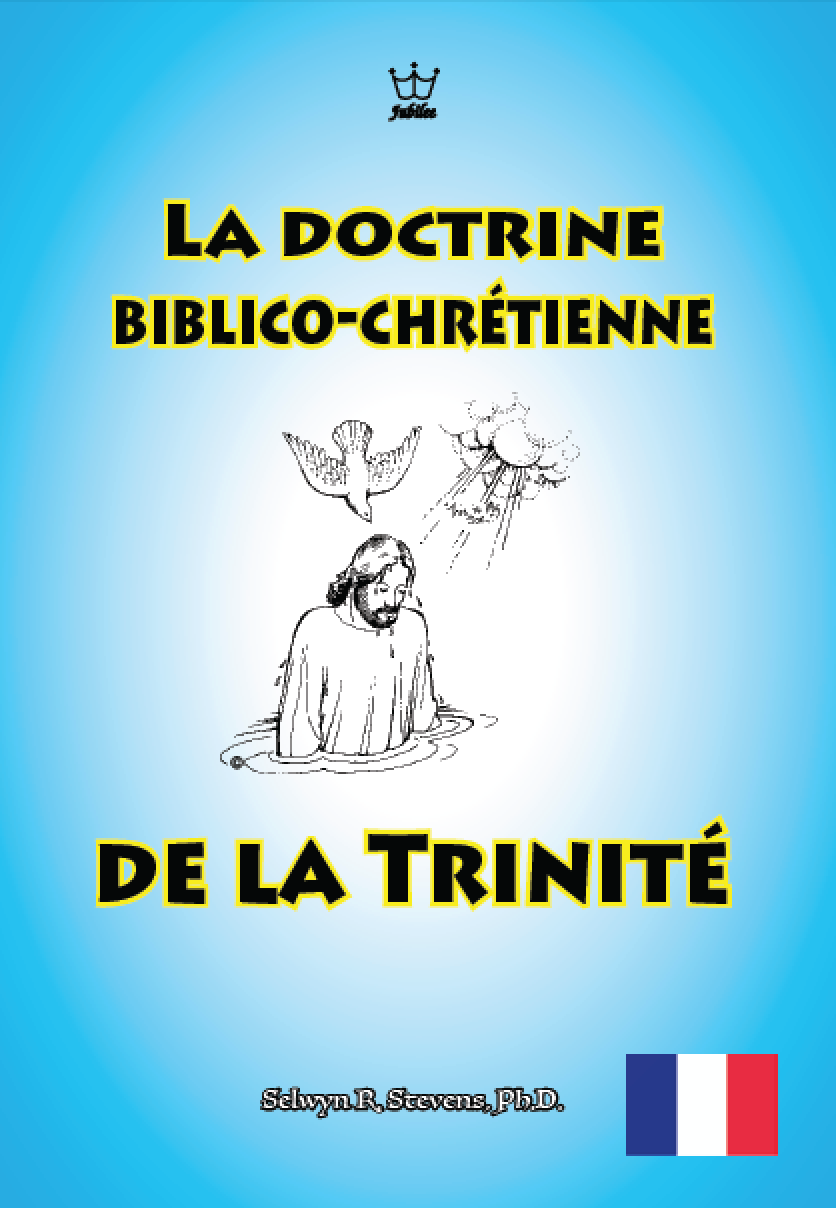 La doctrine biblico-chrétienne de la Trinité eBooklet French language