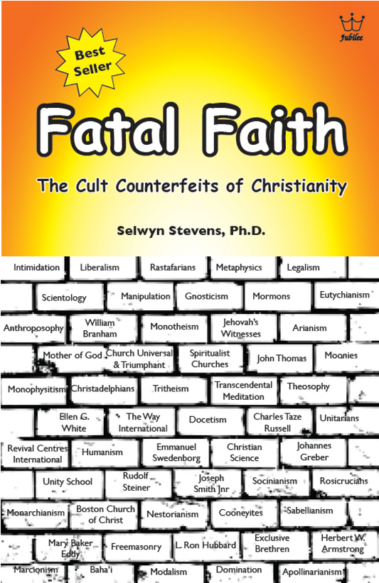 Fatal Faith - The Cult Counterfeit of Christianity, book #BFFS