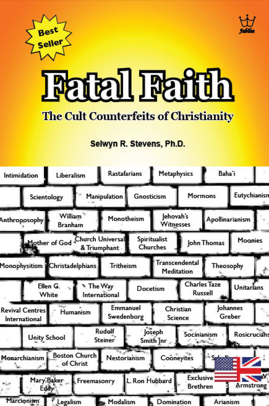 Fatal Faith – The Cult Counterfeit of Christianity - E-Book