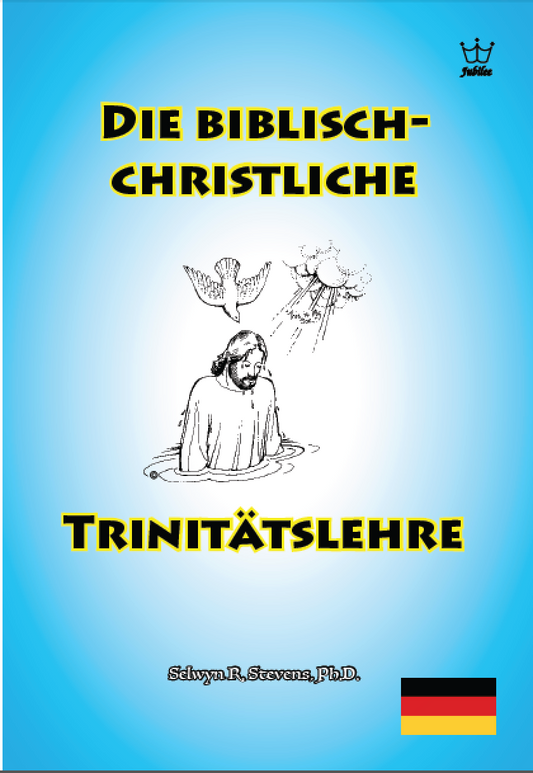 Die biblisch-christliche Trinitätslehre - Book German language -