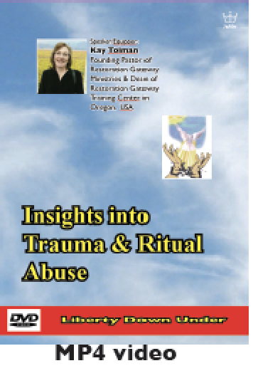 Insights into Trauma & Ritual Abuse. MP4 Downloadable Video # 4