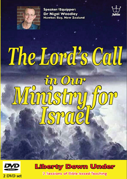The Lord’s Call for Israel, Dr. Nigel Woodley, MP4 Download session 2 of 2