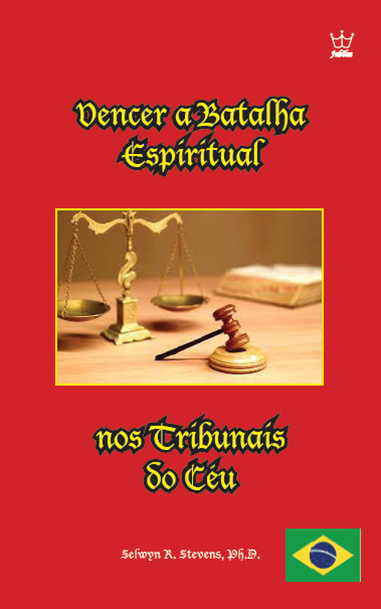 Vencer a Batalha  Espiritual nos Tribunais  do Céu - eBook Portuguese language -