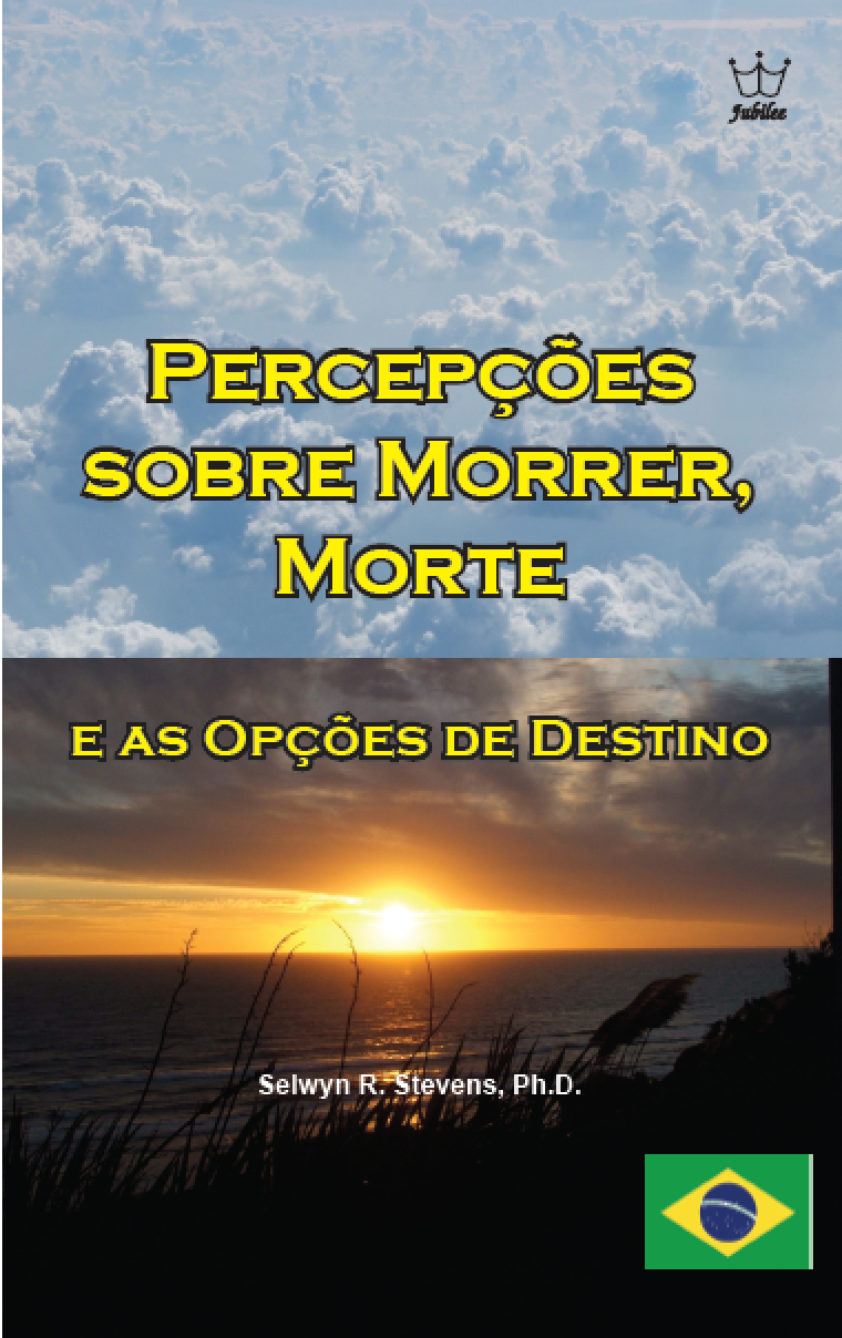 Percepções sobre Morrer,  Morte e as Opções de Destino - eBook Portuguese language -