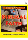 Rediscovering a Biblical Faith. book #BRBS