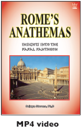Rome’s Anathemas: Insights into the Papal Pantheon.  Downloadable MP4 Video