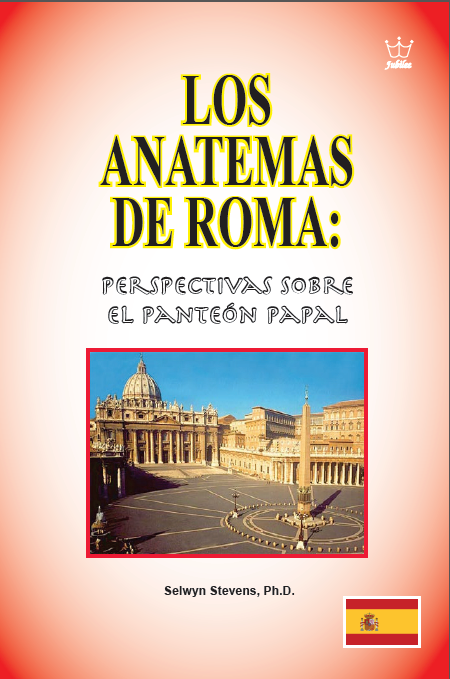 LOS ANATEMAS DE ROMA: Perspectivas sobre el panteón papal - eBook in Spanish language  -