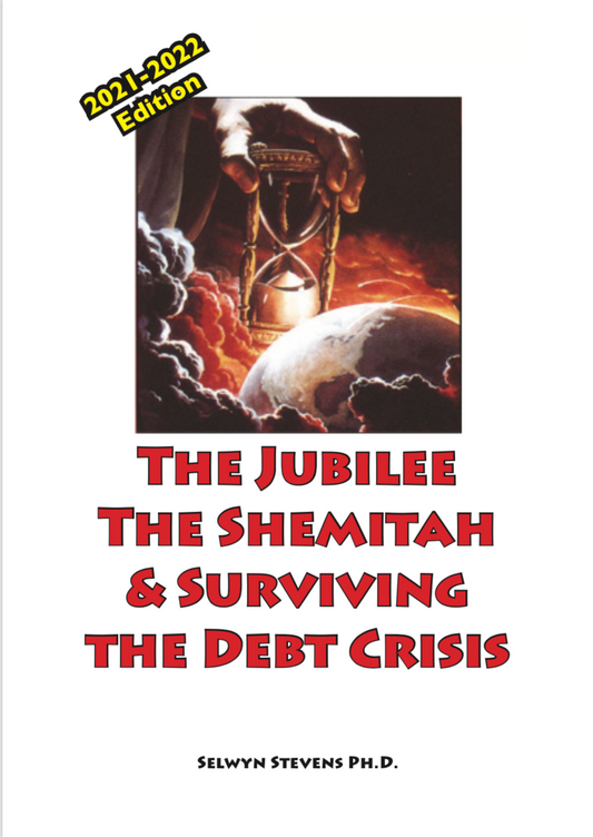 The Jubilee, the Shemitah & Surviving the Debt Crash E-book UPDATED 2021-2022 edition