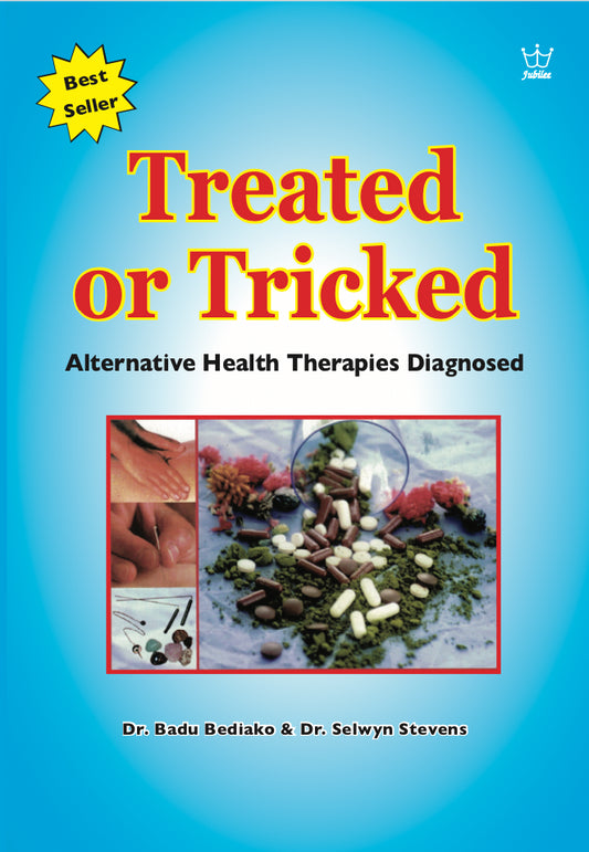 Treated or Tricked - Alternative Health Therapies Diagnosed. Book. #BTTB