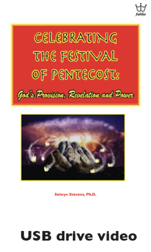 Celebrating the Feast of Pentecost: God’s Provision, Revelation and Power.  downloadable MP3 audio