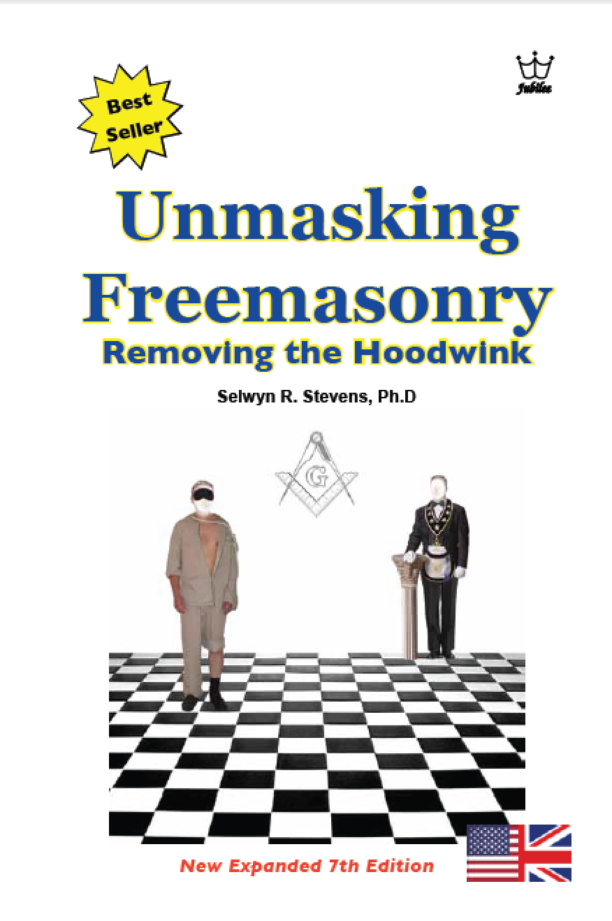 Unmasking Freemasonry – Removing The Hoodwink - E-Book