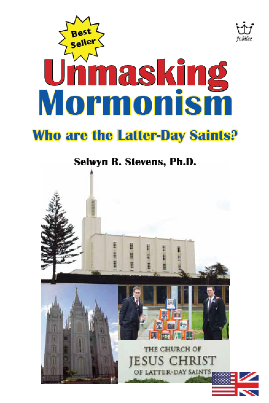 Unmasking Mormonism – Who are the Latter-day Saints? E-Book