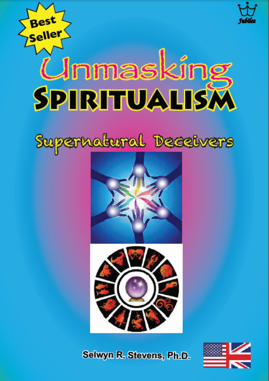 Unmasking Spiritualism - Supernatural Deceivers E-book