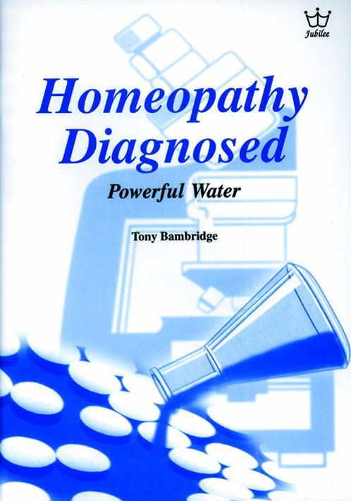 Homeopathy Diagnosed - Powerful Water book #BHDB
